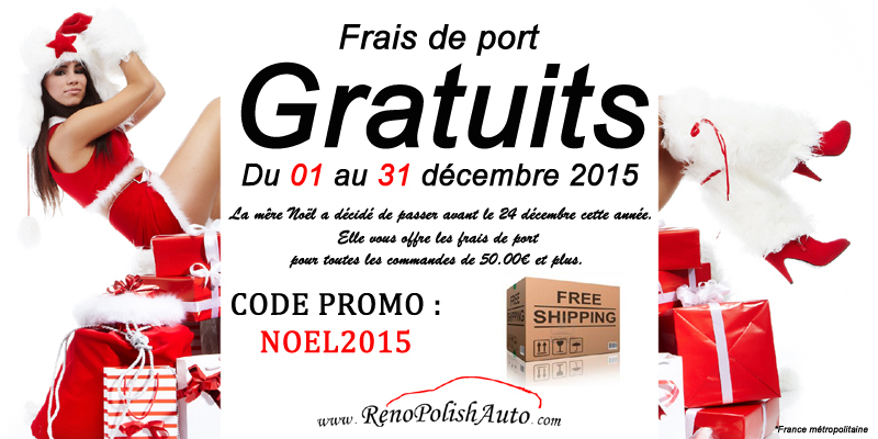 Code de rduction Renopolishauto Frais de port gratuit nol 2015