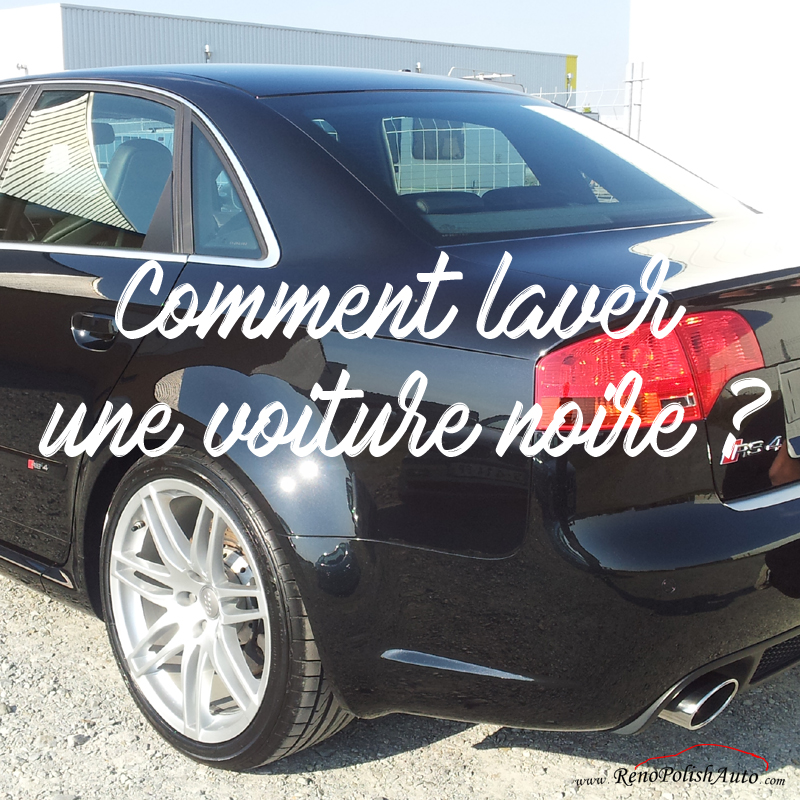 comment laver une voitur enoire